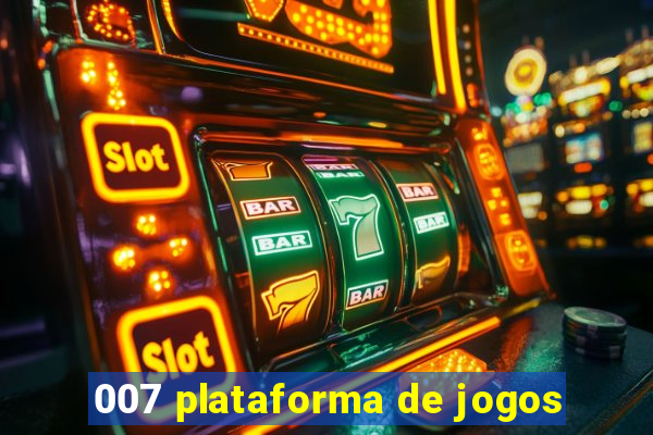 007 plataforma de jogos