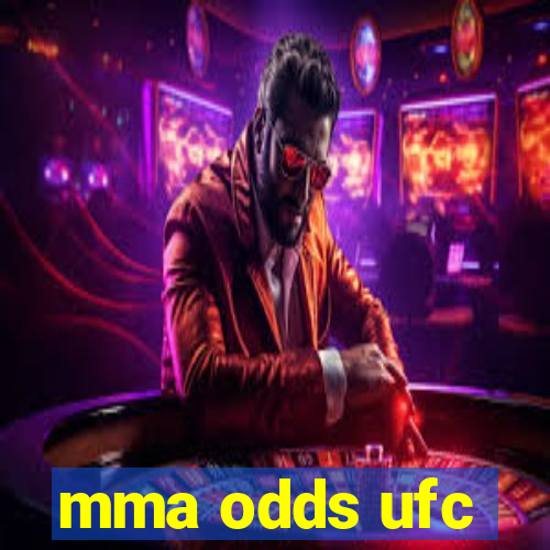 mma odds ufc