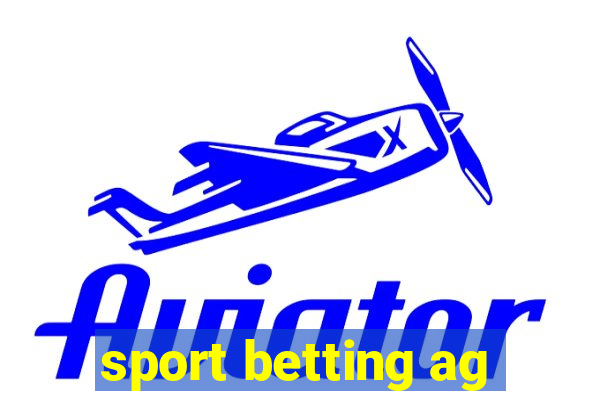 sport betting ag