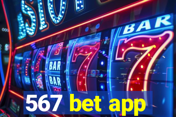 567 bet app