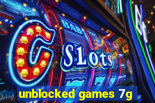 unblocked games 7g