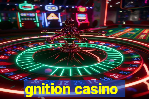 gnition casino