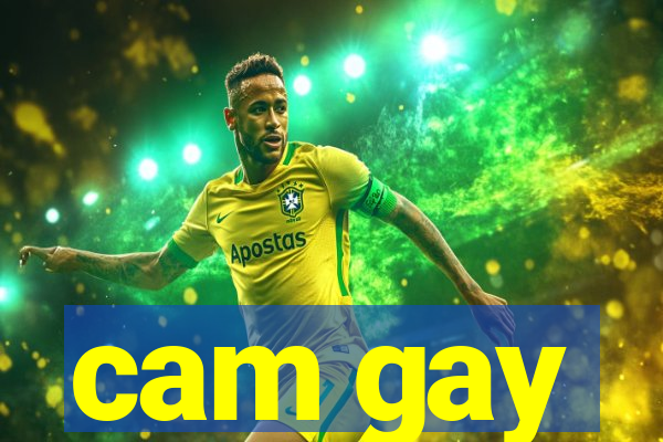 cam gay