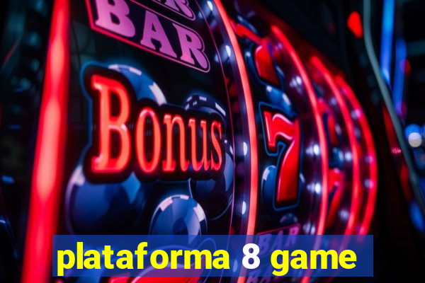 plataforma 8 game