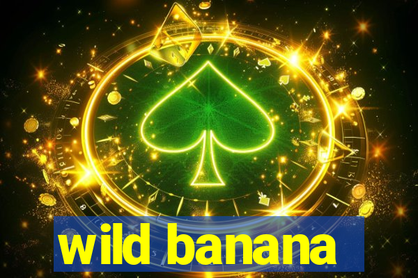 wild banana