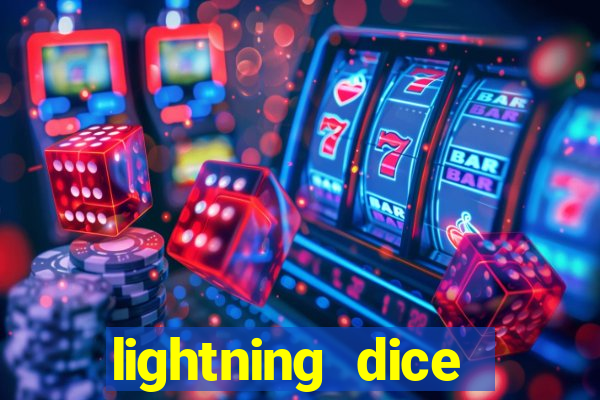 lightning dice valendo dinheiro