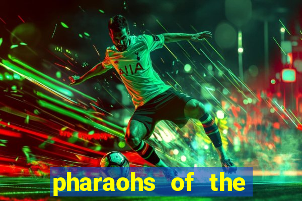 pharaohs of the nile slot