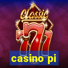 casino pi