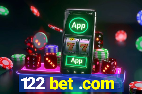 122 bet .com