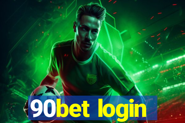 90bet login