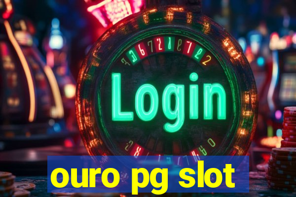 ouro pg slot