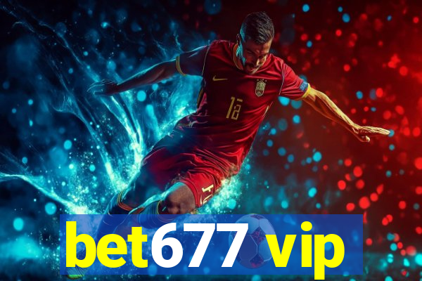 bet677 vip