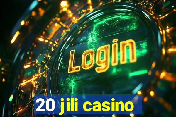 20 jili casino