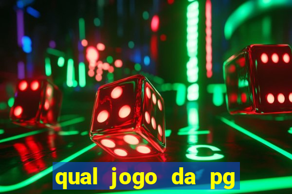 qual jogo da pg paga mais