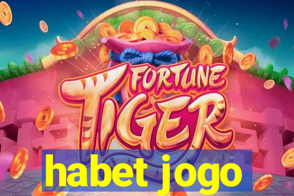 habet jogo