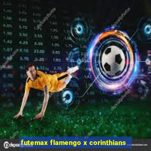 futemax flamengo x corinthians