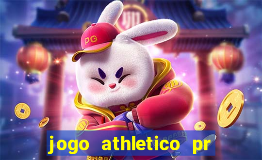 jogo athletico pr onde assistir