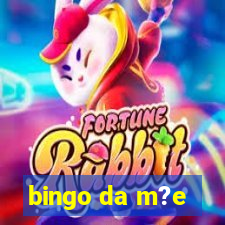 bingo da m?e