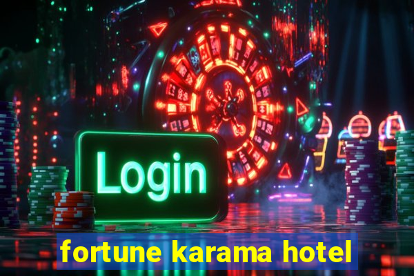 fortune karama hotel