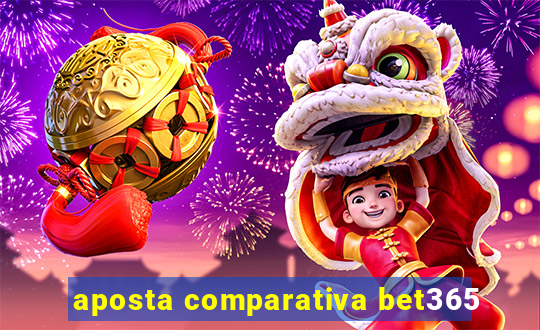 aposta comparativa bet365