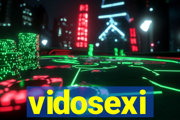 vidosexi