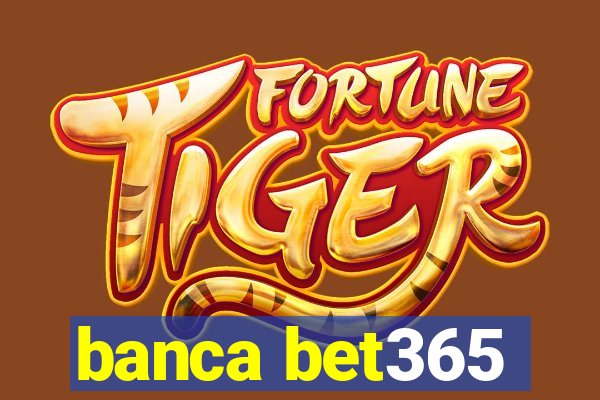 banca bet365