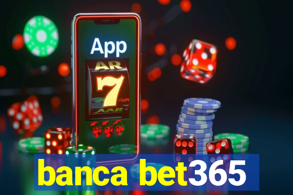 banca bet365