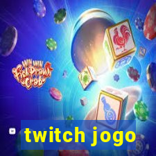 twitch jogo