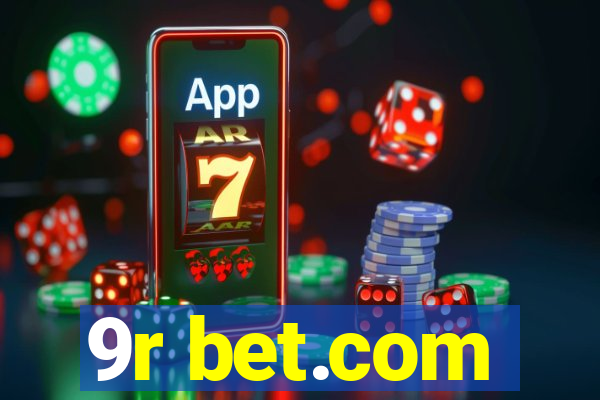 9r bet.com