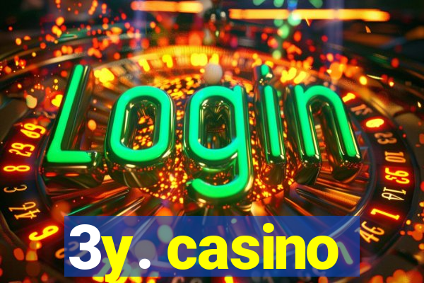 3y. casino