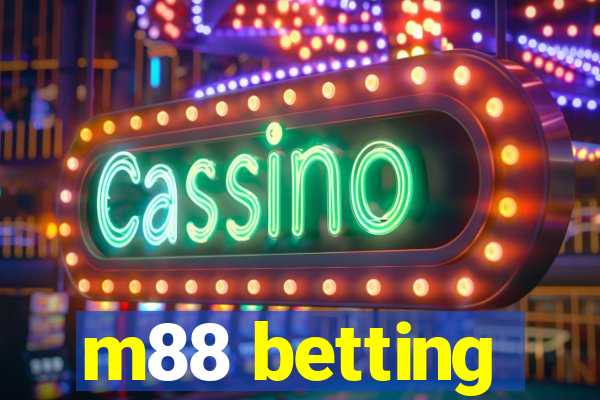 m88 betting