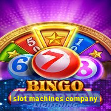 slot machines company