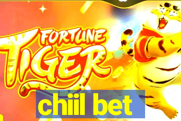 chiil bet