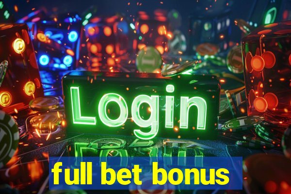 full bet bonus