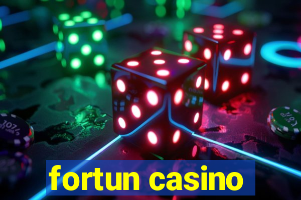 fortun casino