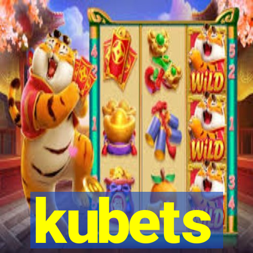 kubets