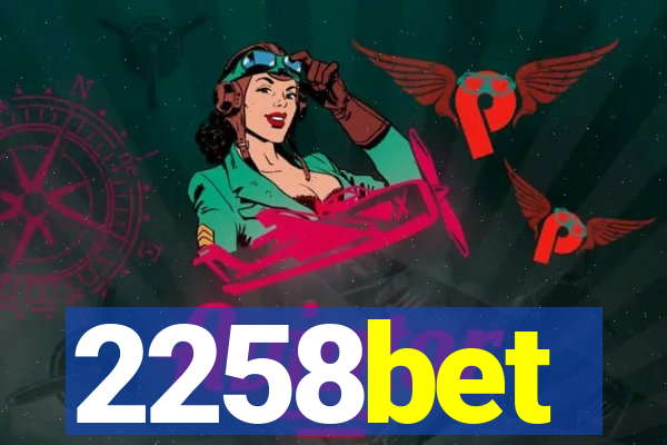 2258bet