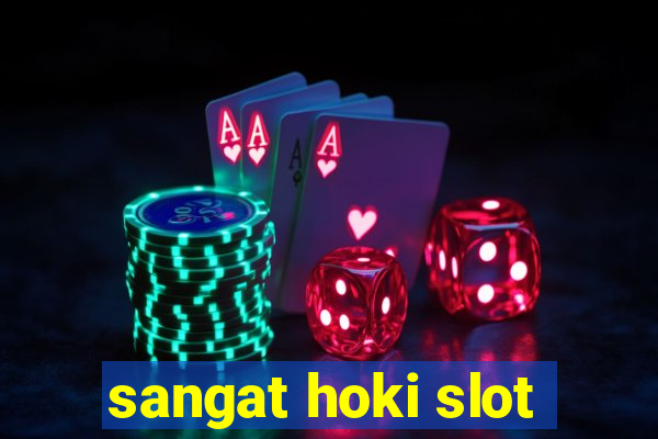 sangat hoki slot