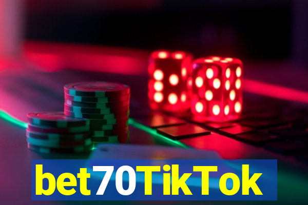 bet70TikTok