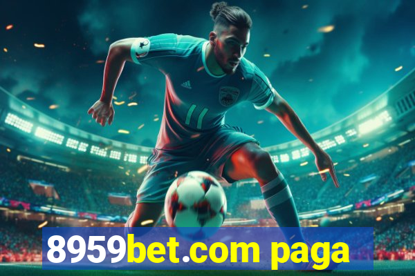 8959bet.com paga