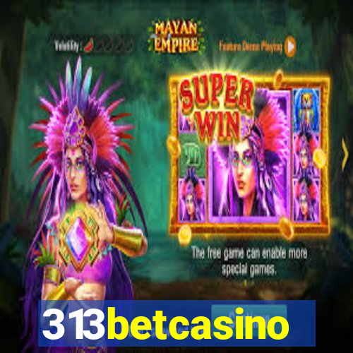 313betcasino