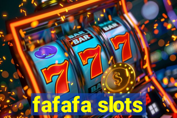 fafafa slots