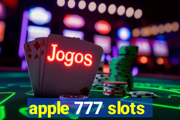 apple 777 slots