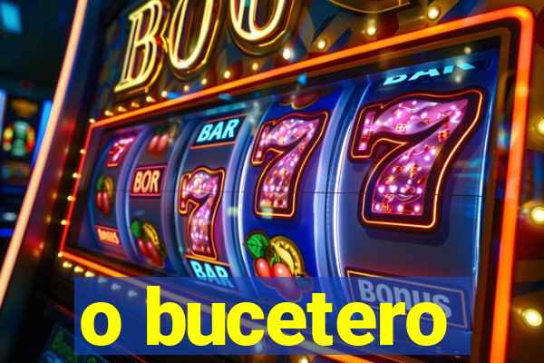 o bucetero