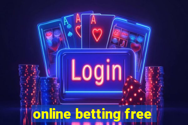 online betting free