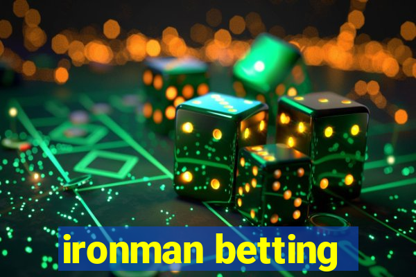 ironman betting