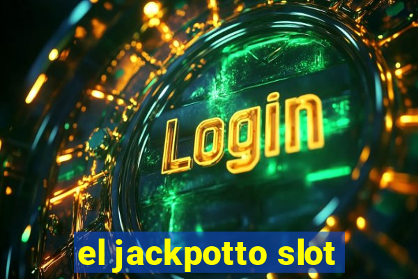 el jackpotto slot