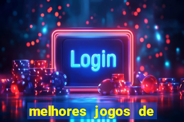 melhores jogos de para android