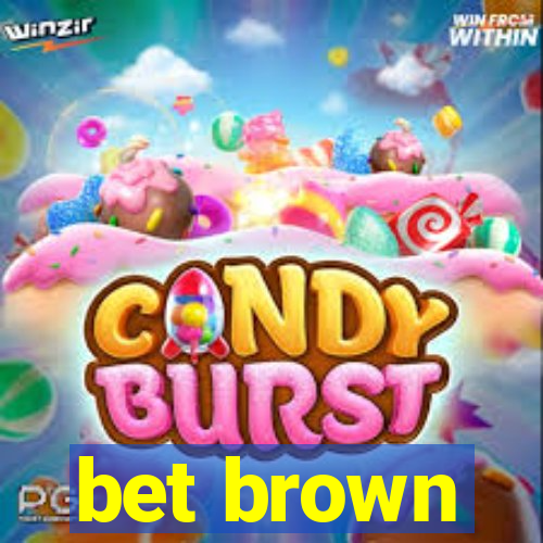 bet brown