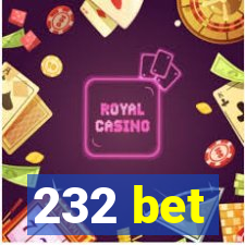 232 bet